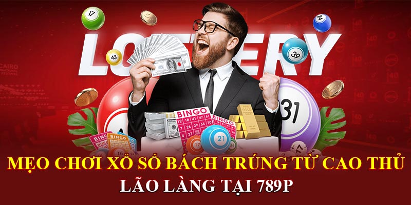 meo-choi-xo-so-bach-trung-tu-cao-thu-lao-lang-tai-789p